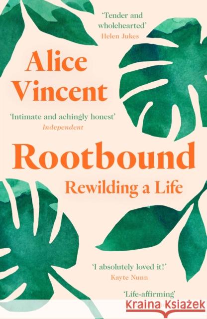 Rootbound: Rewilding a Life Alice Vincent 9781786897725 Canongate Books
