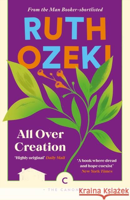 All Over Creation Ruth Ozeki 9781786898753