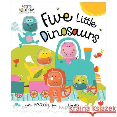 Petite Boutique: Five Little Dinosaurs Veronique Petit   9781786921284 Make Believe Ideas