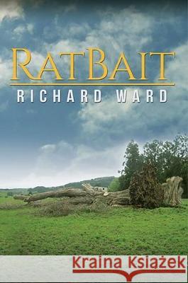 Rat Bait Richard Ward 9781786932860 Austin Macauley Publishers