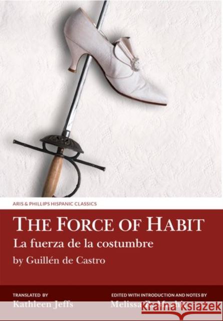 The Force of Habit / La Fuerza de la Costumbre Guillen d Melissa R. Machit Kathleen Jeffs 9781786941442