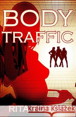 Body Traffic Rita Y Toews 9781786953452