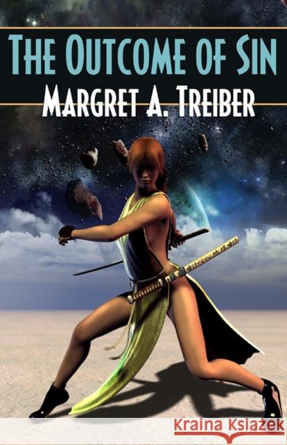 The Outcome of Sin Margret Treiber 9781786953605