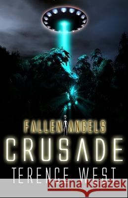 Crusade Fallen Angels Book 3 Terence West 9781786954671