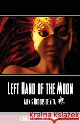 Left Hand of the Moon Alexis Brooks de Vita 9781786956286 Fiction4all