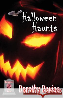 Halloween Haunts Dorothy Davies 9781786956897