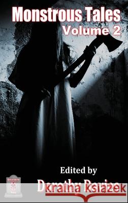 Monstrous Tales - Volume 2 (Hardback Edition) Dorothy Davies 9781786957160