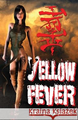 Yellow Fever Terry Lloyd Vinson 9781786957313