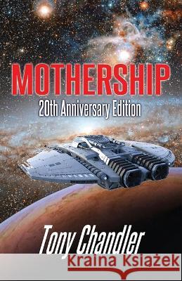 Mothership Tony Chandler 9781786957870