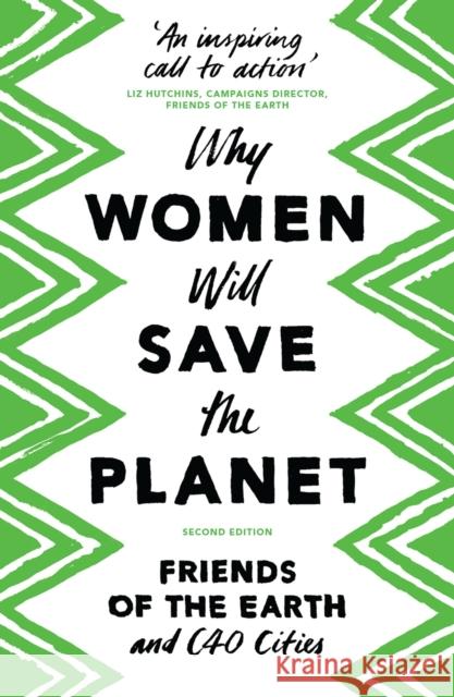 Why Women Will Save the Planet C40 Cities 9781786993144 Bloomsbury Publishing PLC