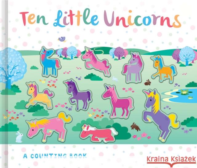 Ten Little Unicorns Susie Linn, Brad Hunt 9781787006508