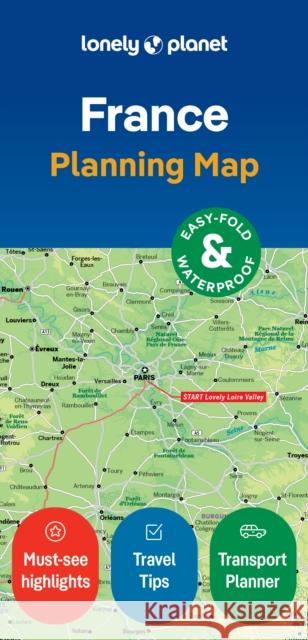 Lonely Planet France Planning Map Lonely Planet 9781787015708 Lonely Planet Global Limited