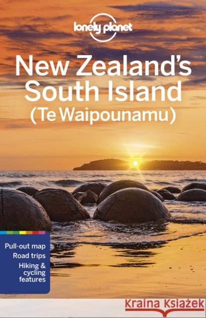 Lonely Planet New Zealand's South Island Tasmin Waby 9781787016064 Lonely Planet Global Limited