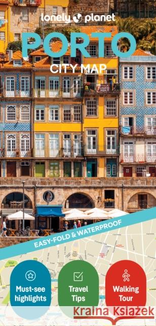 Lonely Planet Porto City Map Lonely Planet 9781787016293 Lonely Planet