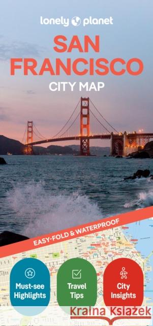 Lonely Planet San Francisco City Map Lonely Planet 9781787016392 Lonely Planet Global Limited