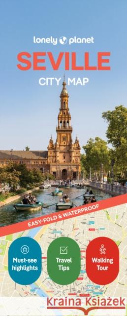 Lonely Planet Seville City Map Lonely Planet 9781787016460 Lonely Planet