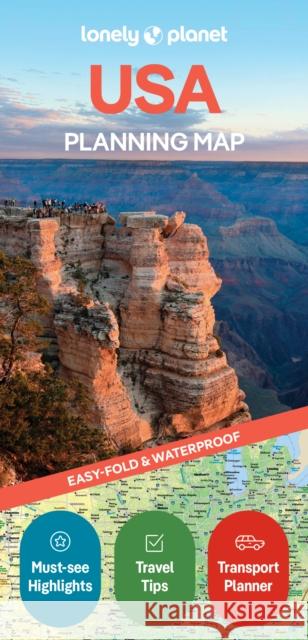 Lonely Planet USA Planning Map: Durable, Waterproof, Easy-Fold Travel Map with Attractions, Itineraries & Transport Guide Lonely Planet 9781787017887 Lonely Planet Global Limited