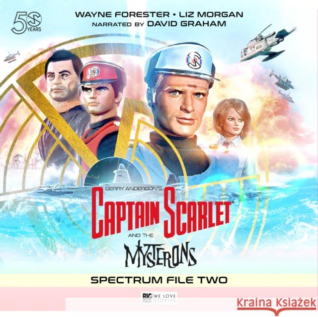 Captain Scarlet and the Mysterons: The Spectrum File John Theydon 9781787032330 Big Finish Productions Ltd