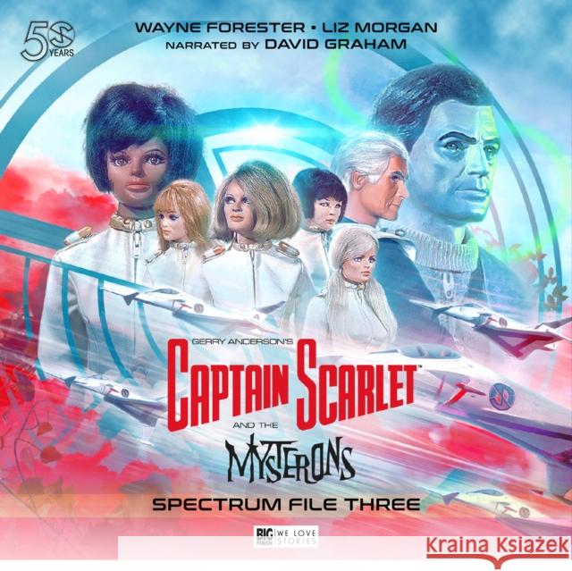 Captain Scarlet and the Mysterons: The Spectrum File John Theydon 9781787032354 Big Finish Productions Ltd