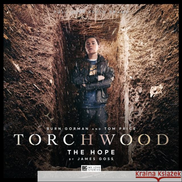 Torchwood #30 The Hope James Goss, FoxYason Studios, Blair Mowat, Lee Binding, Scott Hancock, Burn Gorman, Tom Price 9781787034839