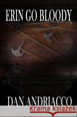 Erin Go Bloody (McCabe and Cody Book 6) Dan Andriacco 9781787050112