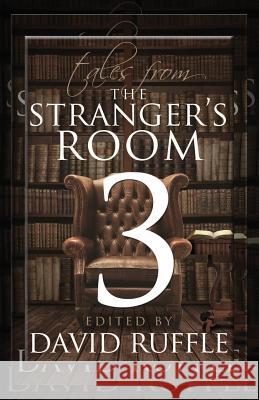Sherlock Holmes: Tales From The Stranger's Room - Volume 3 David Ruffle 9781787051676 MX Publishing