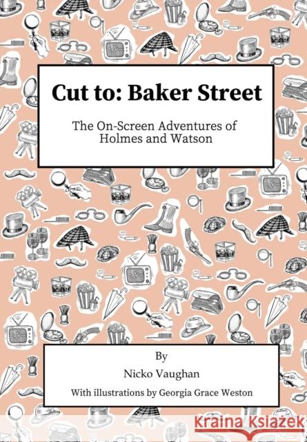 Cut To Baker Street Nicko Vaughan 9781787053847 Orange Pip Books