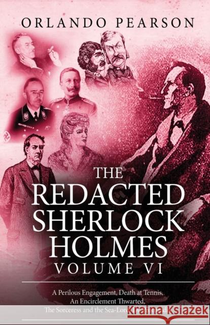 The Redacted Sherlock Holmes - Volume VI Orlando Pearson 9781787055797