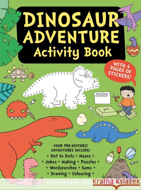 Dinosaur Adventure Activity Book Jen Alliston 9781787080058 Button Books