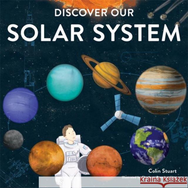 Discover our Solar System Colin Stuart   9781787080164