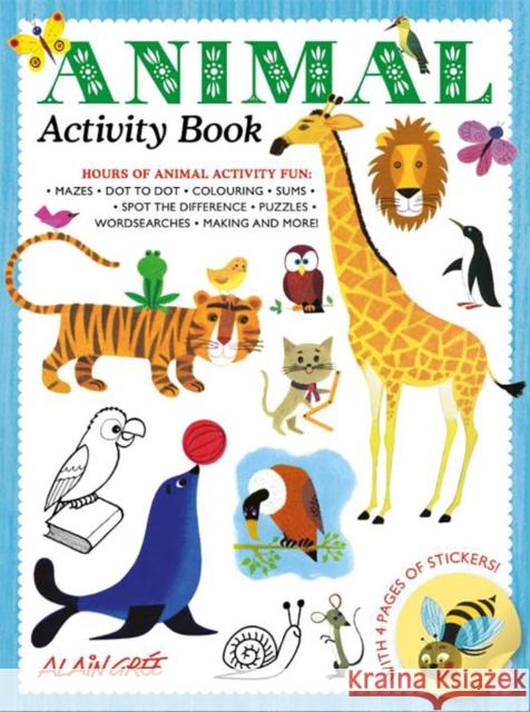 Animal Activity Book Alain Gree   9781787080188 Button Books