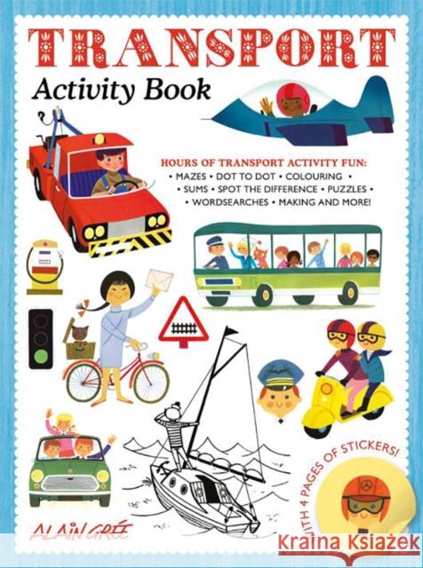 Transport Activity Book Alain Gree   9781787080225 Button Books