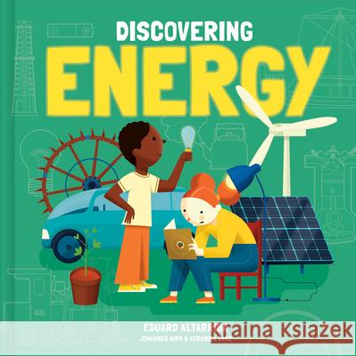 Discovering Energy Sanz Verónica 9781787080492 Button Books