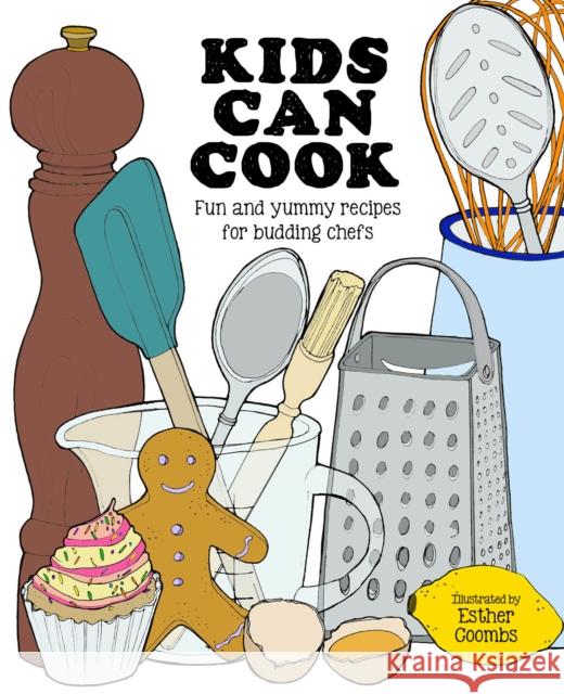 Kids Can Cook Esther Coombs 9781787080706