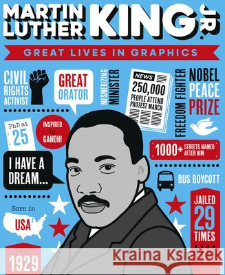 Great Lives in Graphics: Martin Luther King  9781787081024 Button Books