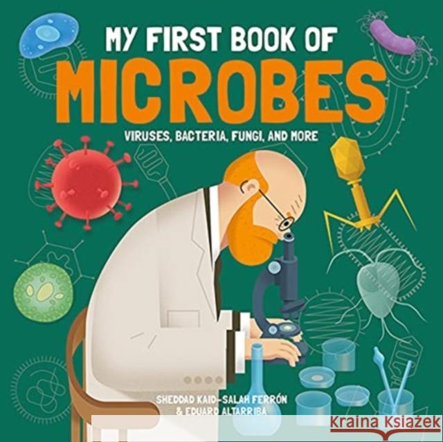 My First Book of Microbes S Ferron 9781787081161 Button Books