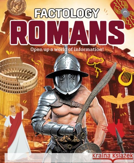 Factology: Romans: Open Up a World of Information!  9781787081451 Button Books