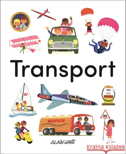 Transport Alain Gree 9781787081611 Button Books