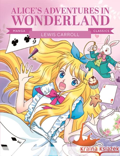 Manga Classics: Alice in Wonderland: Great Literature Brought to Life  9781787081673 Button Books