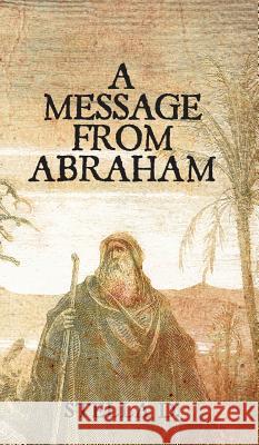 A Message From Abraham Stella D. 9781787106130