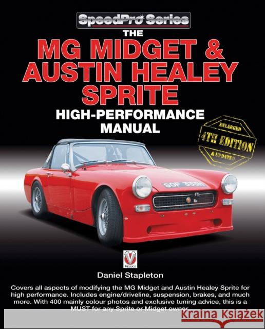 The MG Midget & Austin-Healey Sprite High Performance Manual Colin Metcalfe 9781787110014