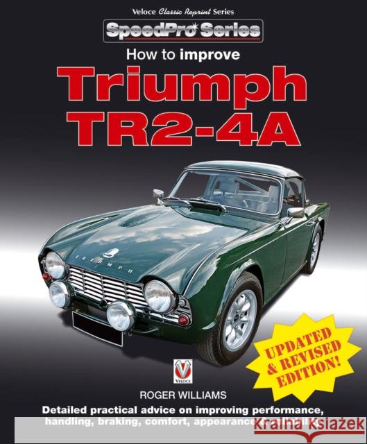 How to Improve Triumph Tr2-4a Roger Williams 9781787110915