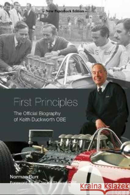 First Principles: The Official Biography of Keith Duckworth Norman Burr 9781787111035