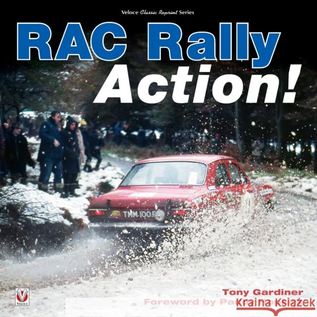 RAC Rally Action! Tony Gardiner 9781787112292