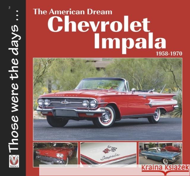 Chevrolet Impala 1958-1970: The American Dream Norm Mort 9781787113107