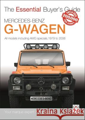 Mercedes-Benz G-Wagen: All Models, Including Amg Specials, 1979 to 2006 Nicholas Greene 9781787115149 Veloce Publishing