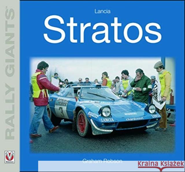 Lancia Stratos Graham Robson 9781787115262 Veloce Publishing