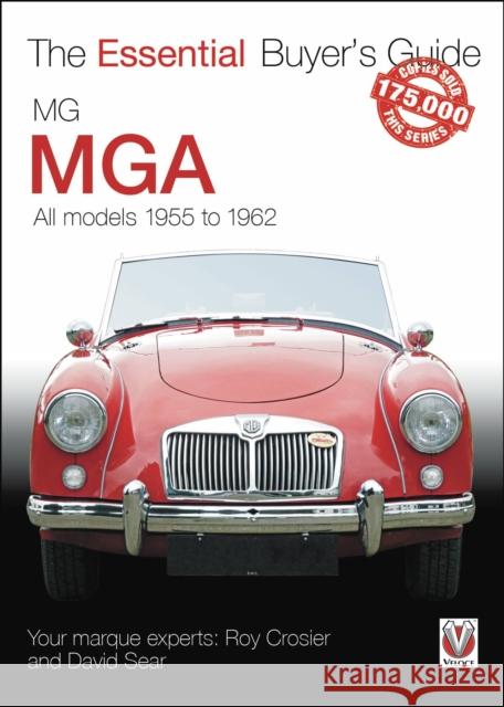 Mga 1955-1962: The Essential Buyer’s Guide Crosier, Roy 9781787116030 David & Charles