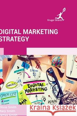 Digital Marketing Strategy Olivia Smith 9781787150911