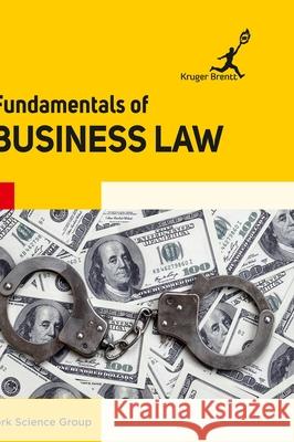 Fundamentals of Business Law York Science Group 9781787151314 Kruger Brentt Publisher Uk. Ltd.